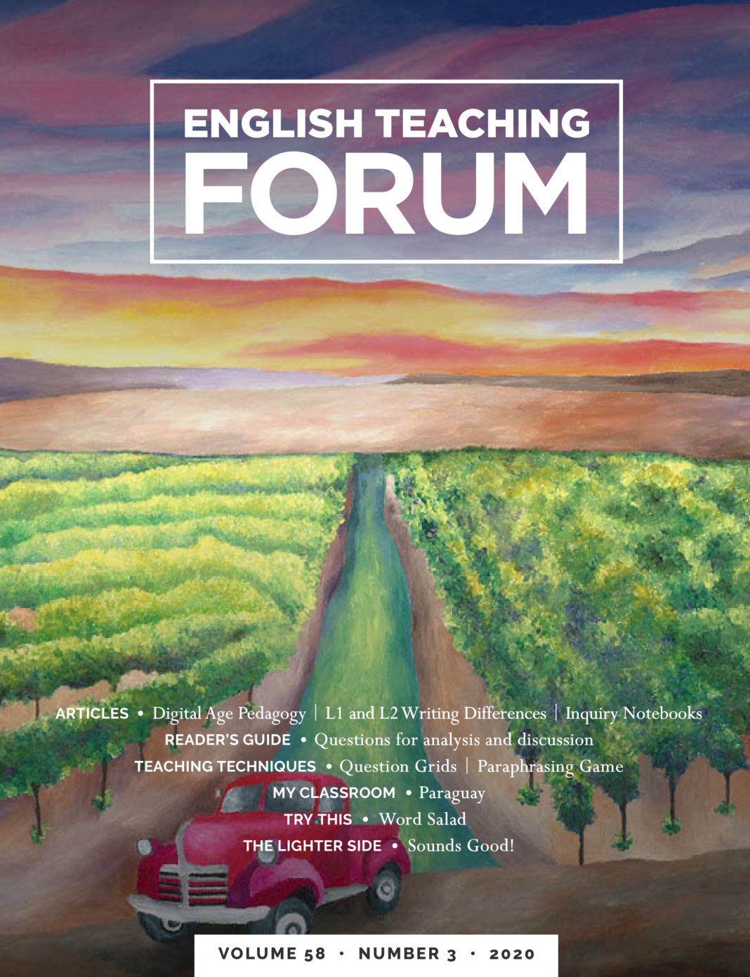 Exciting Insights into English Teaching: Forum 2020, Volume 58, Number 3