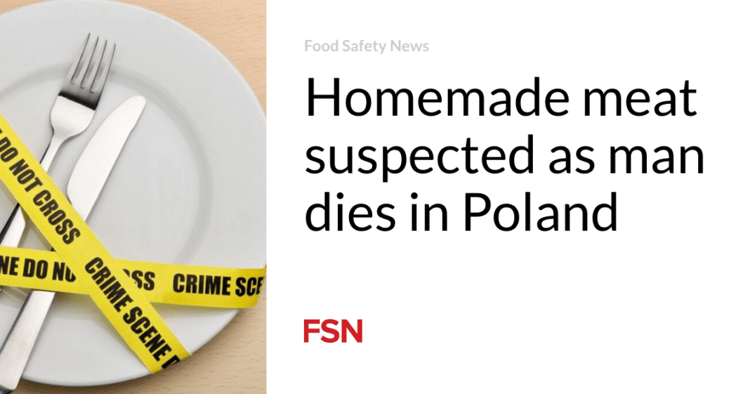 Tragic Death in Poland Linked to Homemade Meat