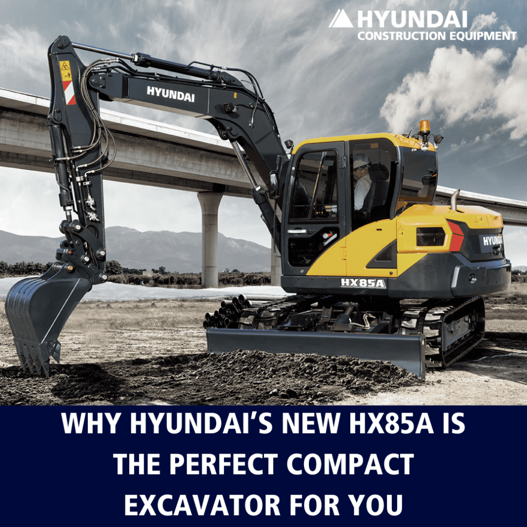Discover Why Hyundai’s HX85A is the Ultimate Compact Excavator Choice