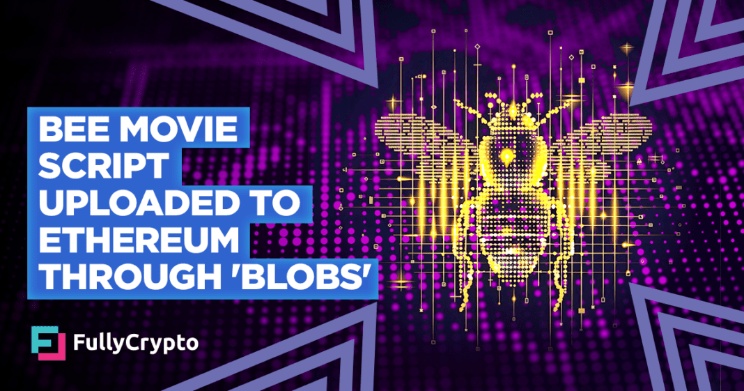 Bee Movie Script Now Stored on Ethereum using ‘Blobs’ Technology